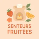 Senteurs Fruitées